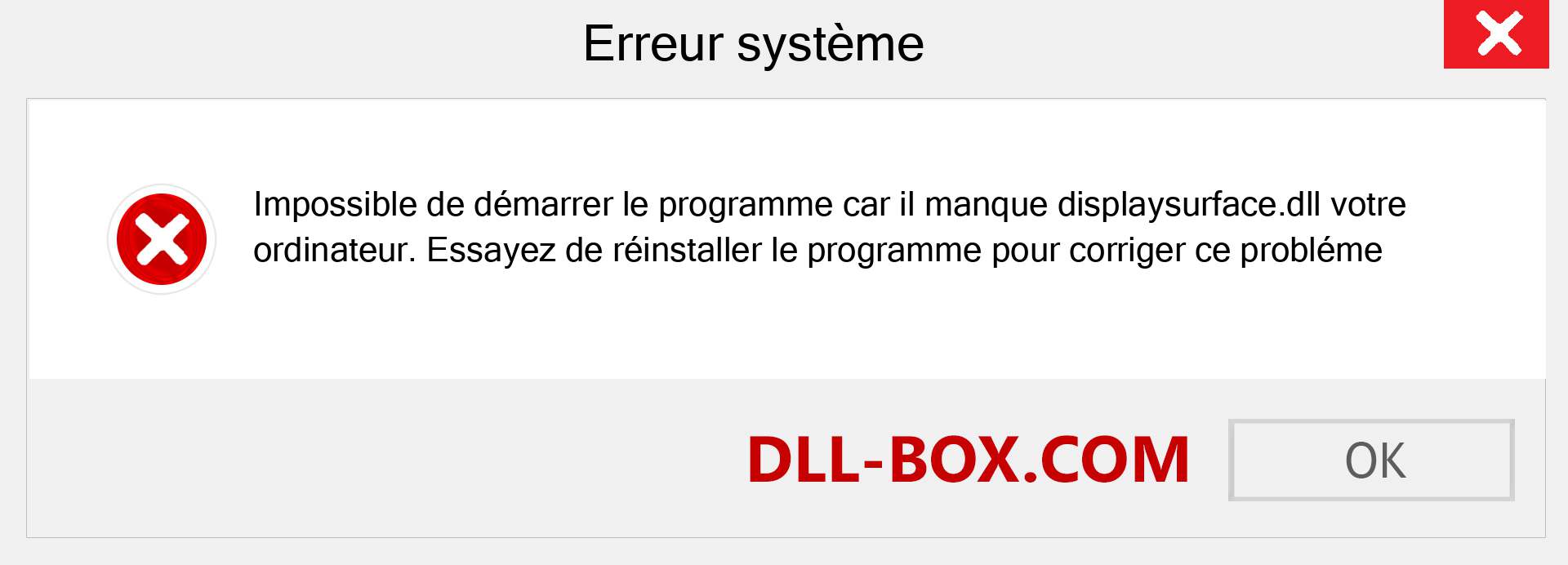 Le fichier displaysurface.dll est manquant ?. Télécharger pour Windows 7, 8, 10 - Correction de l'erreur manquante displaysurface dll sur Windows, photos, images